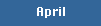 April